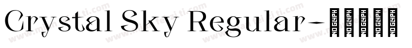 Crystal Sky Regular字体转换